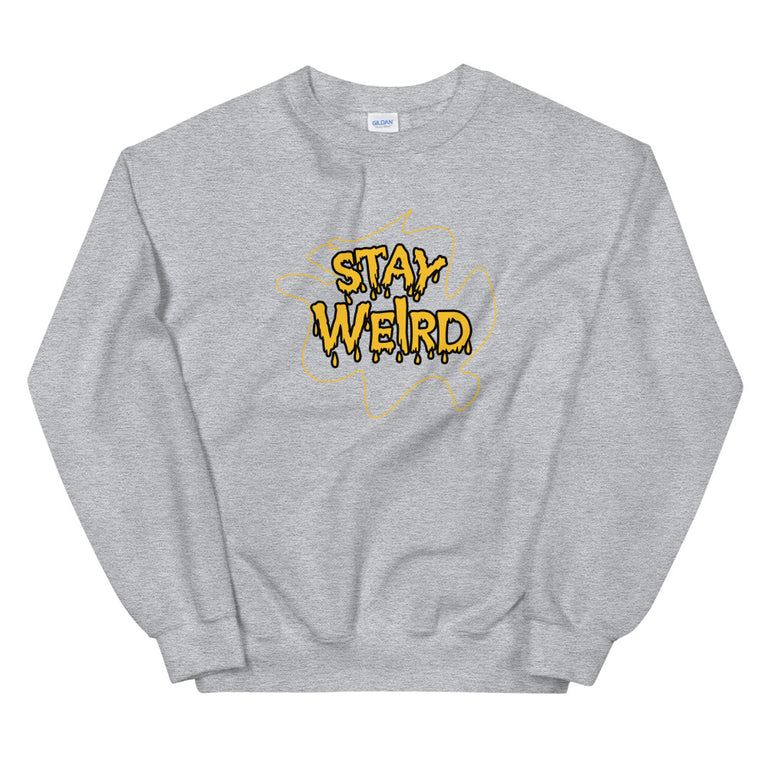 Stay weird elegant design Sweatshirt by rocky apparels