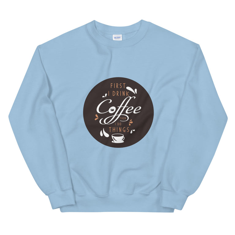 coffee lovers Sweatshirt by rocky apparels