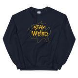Stay weird elegant design Sweatshirt by rocky apparels