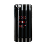 good vibes only premium quality iPhone Case