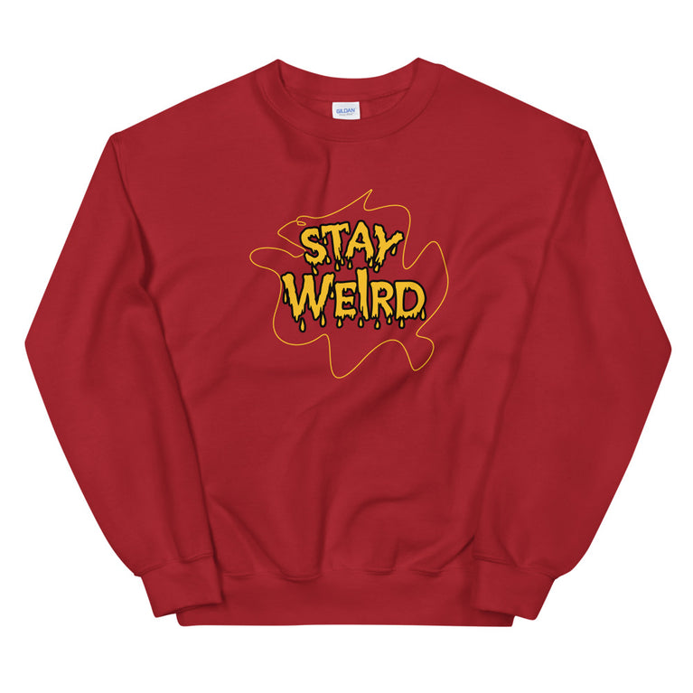 Stay weird elegant design Sweatshirt by rocky apparels