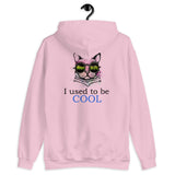 Used to be Cool Hoodie for Women
