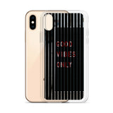 good vibes only premium quality iPhone Case