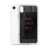 good vibes only premium quality iPhone Case