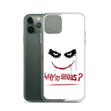 why so serious premium quality iPhone Case