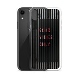 good vibes only premium quality iPhone Case
