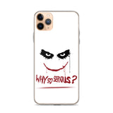 why so serious premium quality iPhone Case