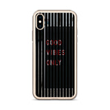 good vibes only premium quality iPhone Case