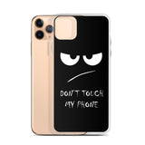 don't touch my phone elegant design iPhone Case