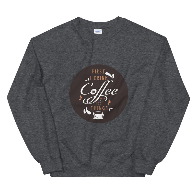coffee lovers Sweatshirt by rocky apparels
