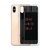 good vibes only premium quality iPhone Case
