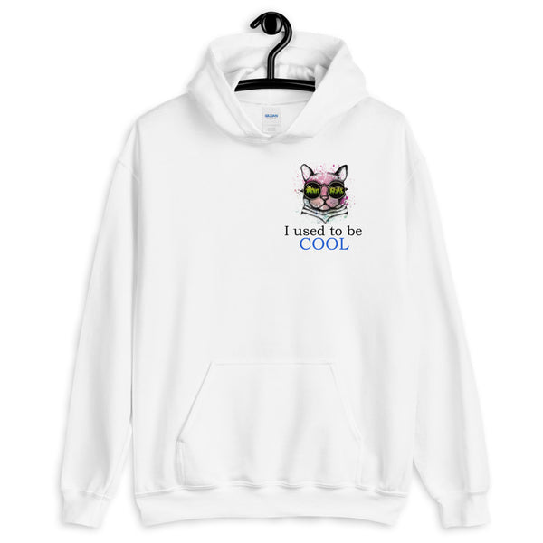 Used to be Cool Hoodie for Women