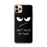 don't touch my phone elegant design iPhone Case