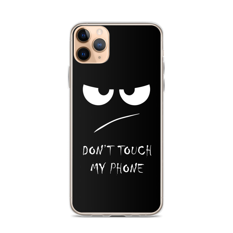don't touch my phone elegant design iPhone Case