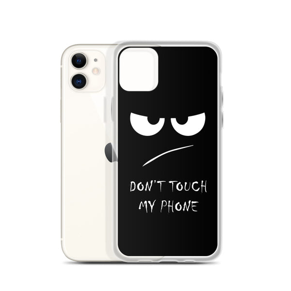 don't touch my phone elegant design iPhone Case