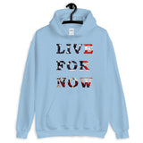 Live for now Elegant Design Hoodie
