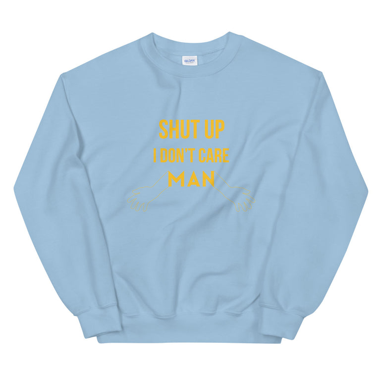I don't care elegant design Sweatshirt by rocky apparels