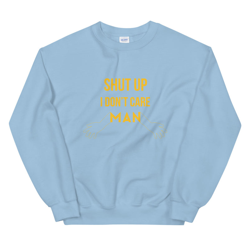 I don't care elegant design Sweatshirt by rocky apparels