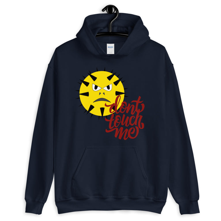 Don't touch me with angry face design hoodie