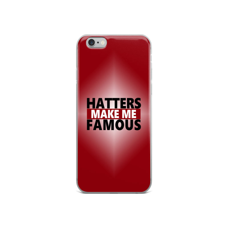 hatters make me famous elegant design iPhone Case