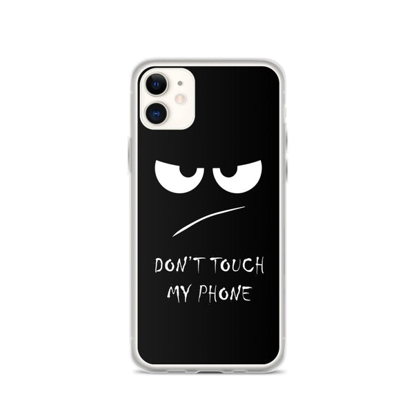 don't touch my phone elegant design iPhone Case