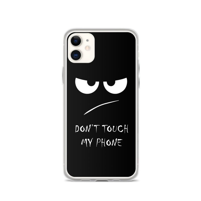 don't touch my phone elegant design iPhone Case