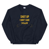I don't care elegant design Sweatshirt by rocky apparels